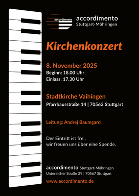 Plakat Kirchenkonzert accordimento Stuttgart-Möhringen am Samstag, den 8. November 2025 um 18 Uhr in der evangelischen Stadtkirche St. Blasius in Stuttgart Vaihingen (Pfarrhausstr. 14 in 70563 Stuttgart)